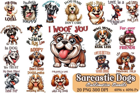 Sarcastic Cartoon Dogs Sublimation Bundle