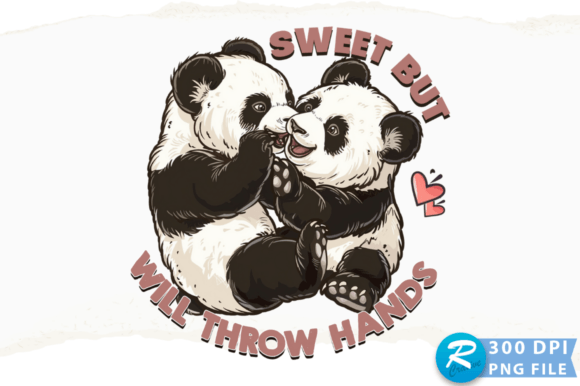 Sweet but Will Throw Hands PNG Design