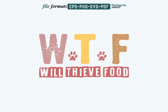 Wtf Will Thieve Food